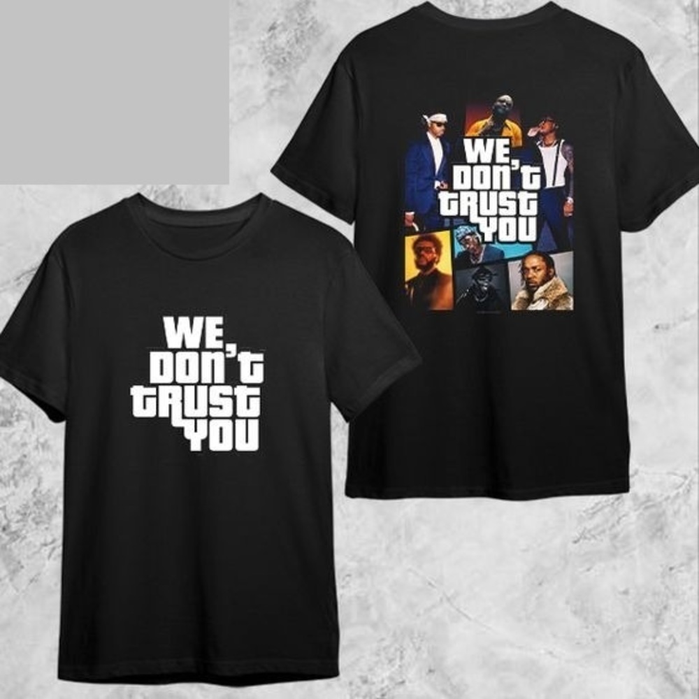 Metro Boomin And Future We Dont Trust You 2 Sided Unisex T-shirt Gift For Fan
